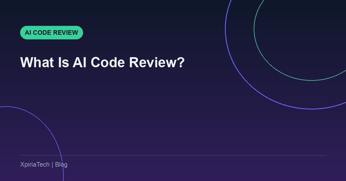 What Is AI Code Review? How It Works for Developers