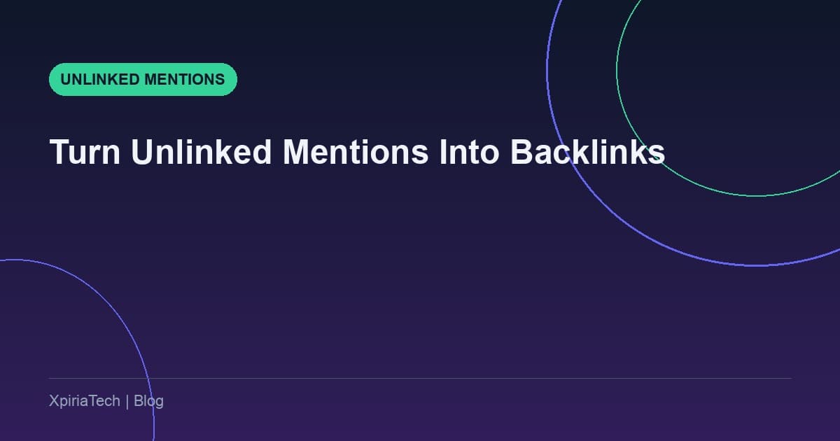 How to Turn Unlinked Mentions Into Backlinks