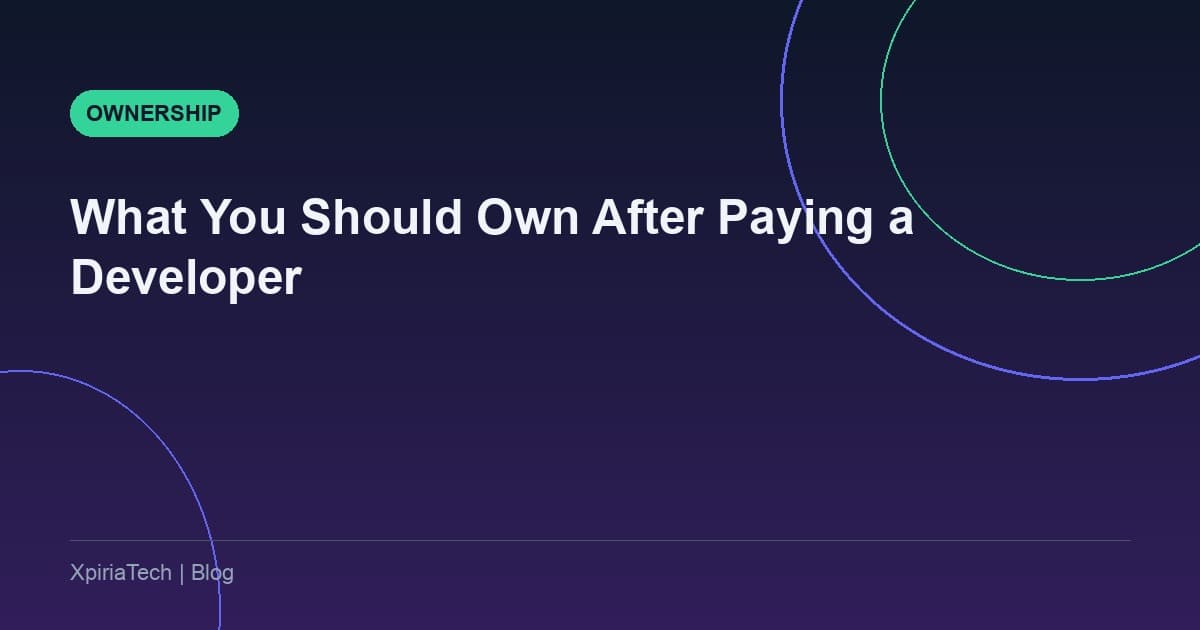 What Should You Own After Paying a Developer to Build Your Website?