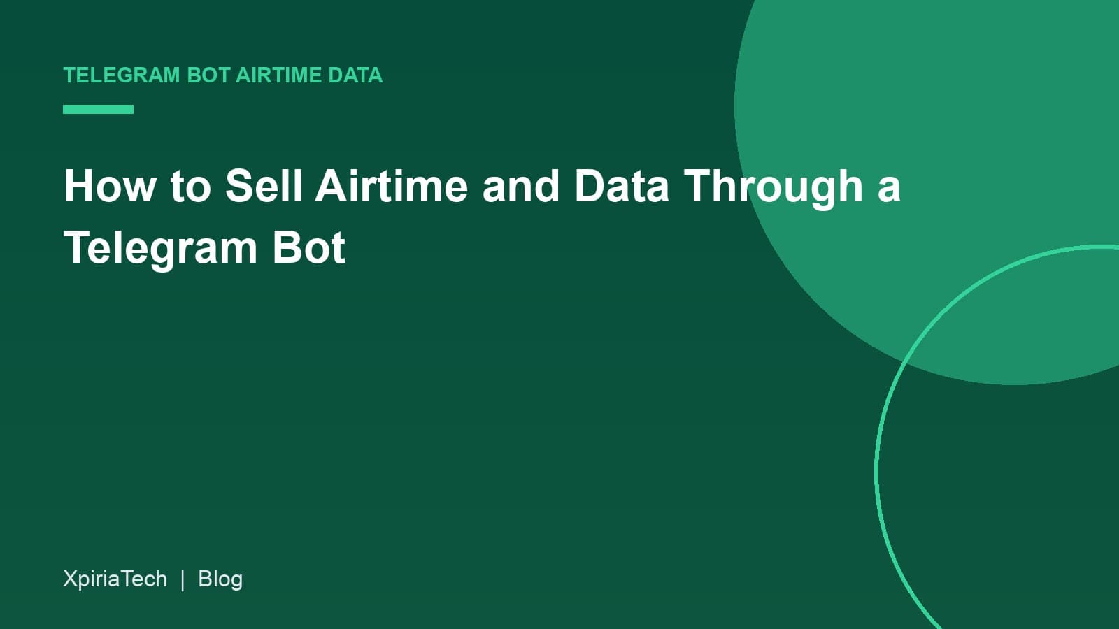 Cover graphic for the article: How to Sell Airtime and Data Through a Telegram Bot