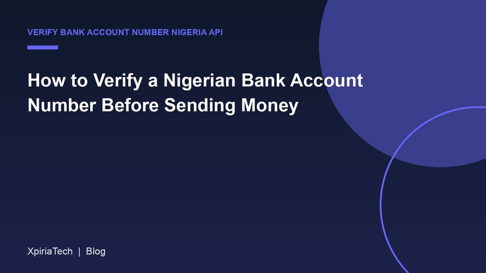 Cover graphic for the article: How to Verify a Nigerian Bank Account Number Before Sending Money