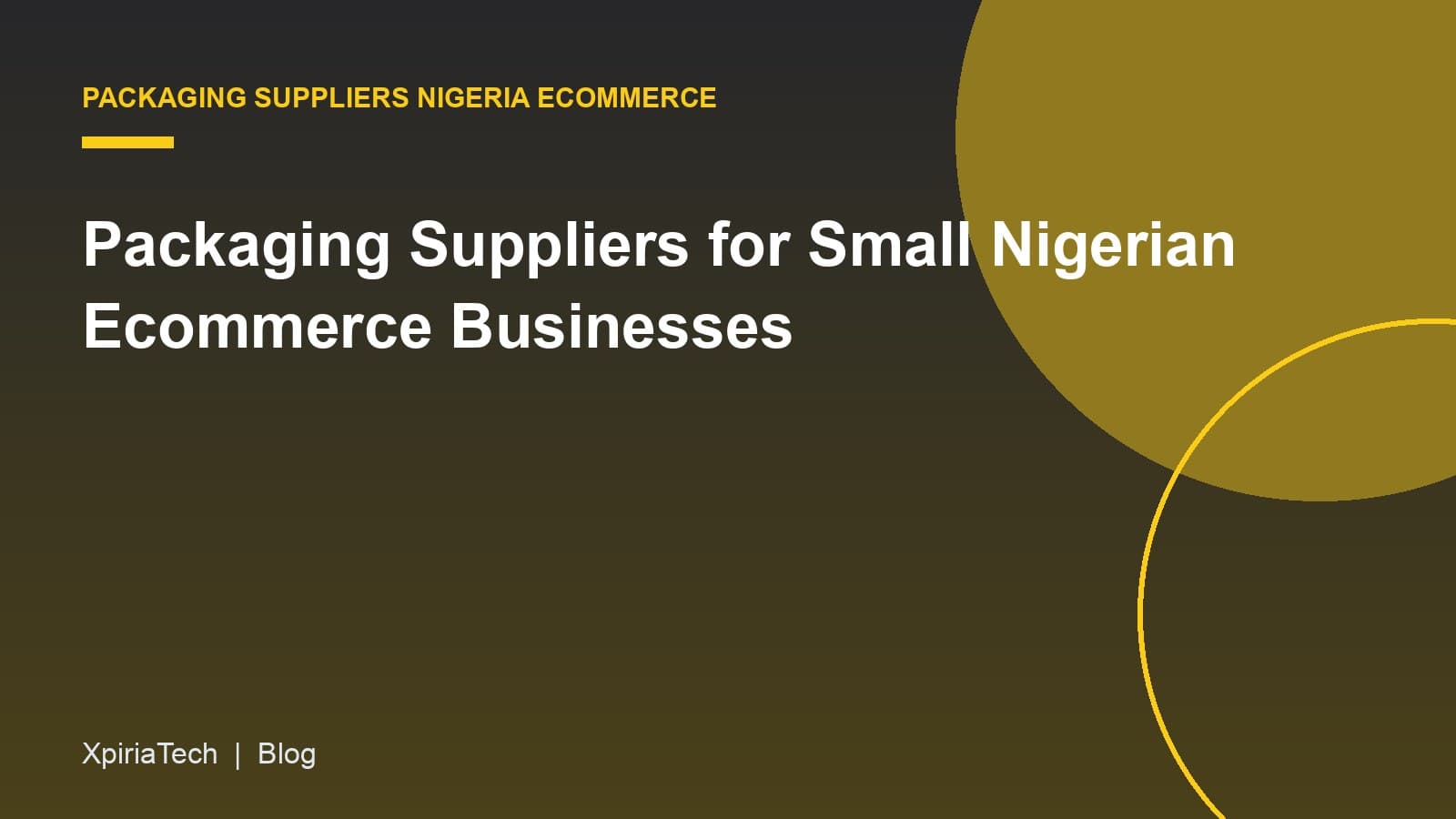 Cover graphic for the article: Packaging Suppliers for Small Nigerian Ecommerce Businesses